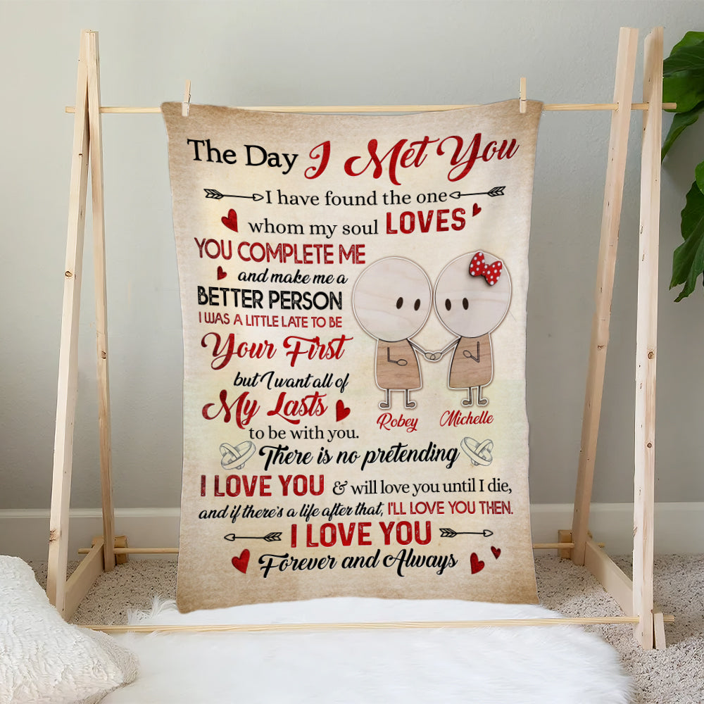 Personalized The Day I Met You I Have Found The One Whom My Soul Loves Love Your Wife Fleece Blanket
