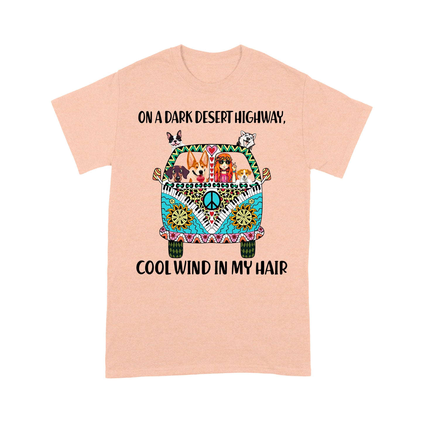 Premium T-shirt - On A Dark Desert Highway Cool Wind In My Hair Car Hippie