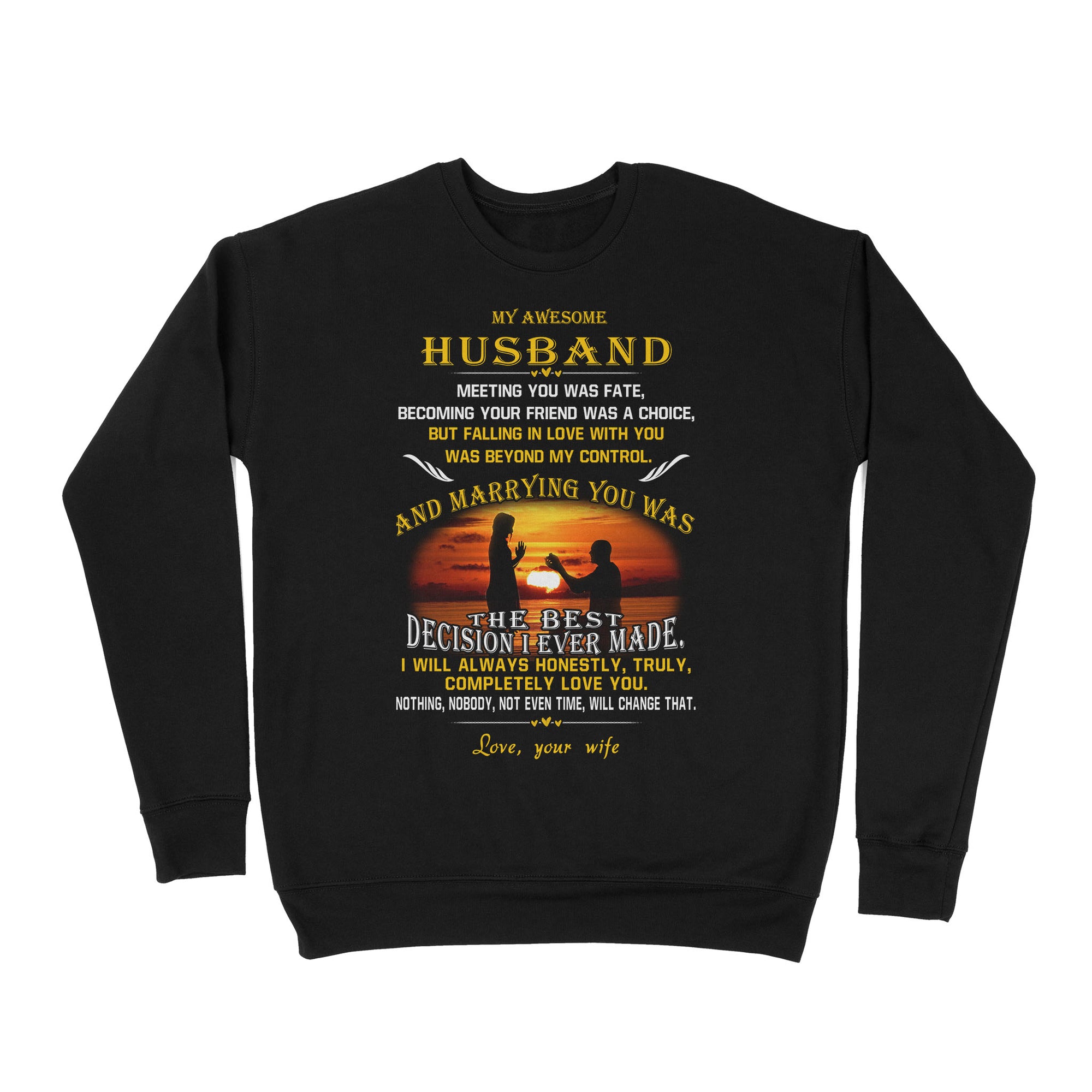 My Awesome Husband Meeting You Was Fate Becoming Your Friend Was A Choice - Premium Crew Neck Sweatshirt