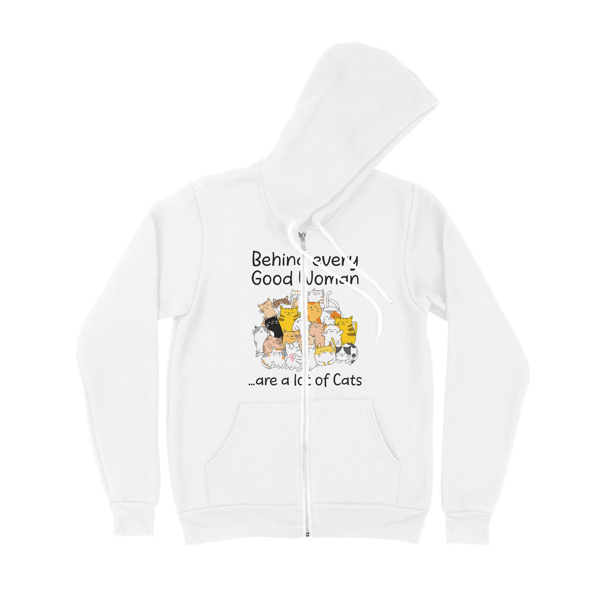 Behind Every Good Woman Are A Lot Of Cats - Premium Zip Hoodie