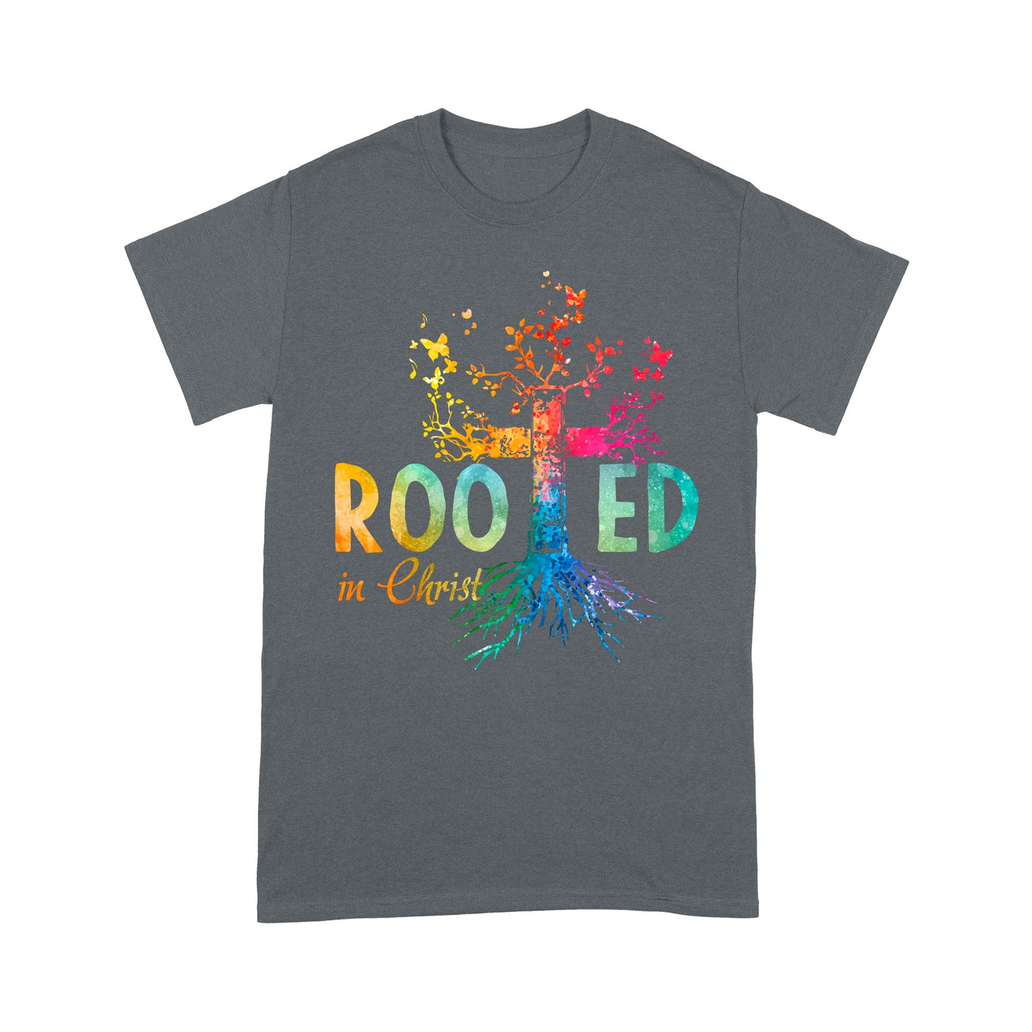 Rooted In Christ - Standard T-Shirt