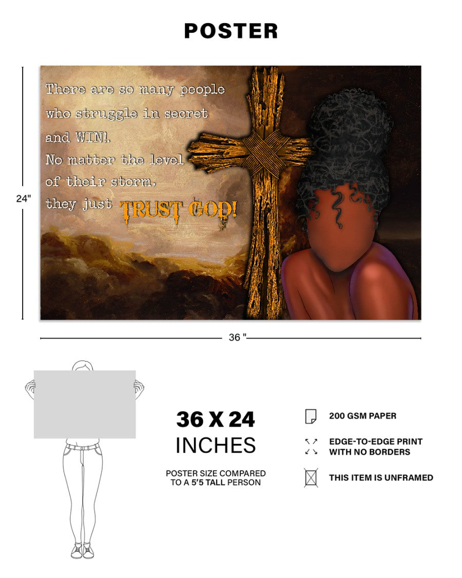 Poster Black Queen Trust God! There Are So Many People Who Struggle In Secret
