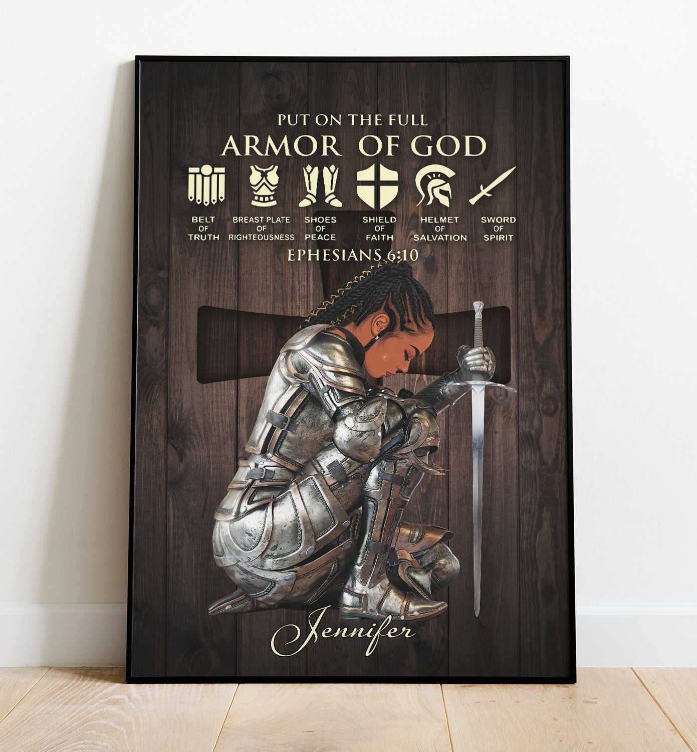 Personalized Black Girl, Black Woman Warrior of God Put On The Full Armor Of God Ephesians 6-10 Poster