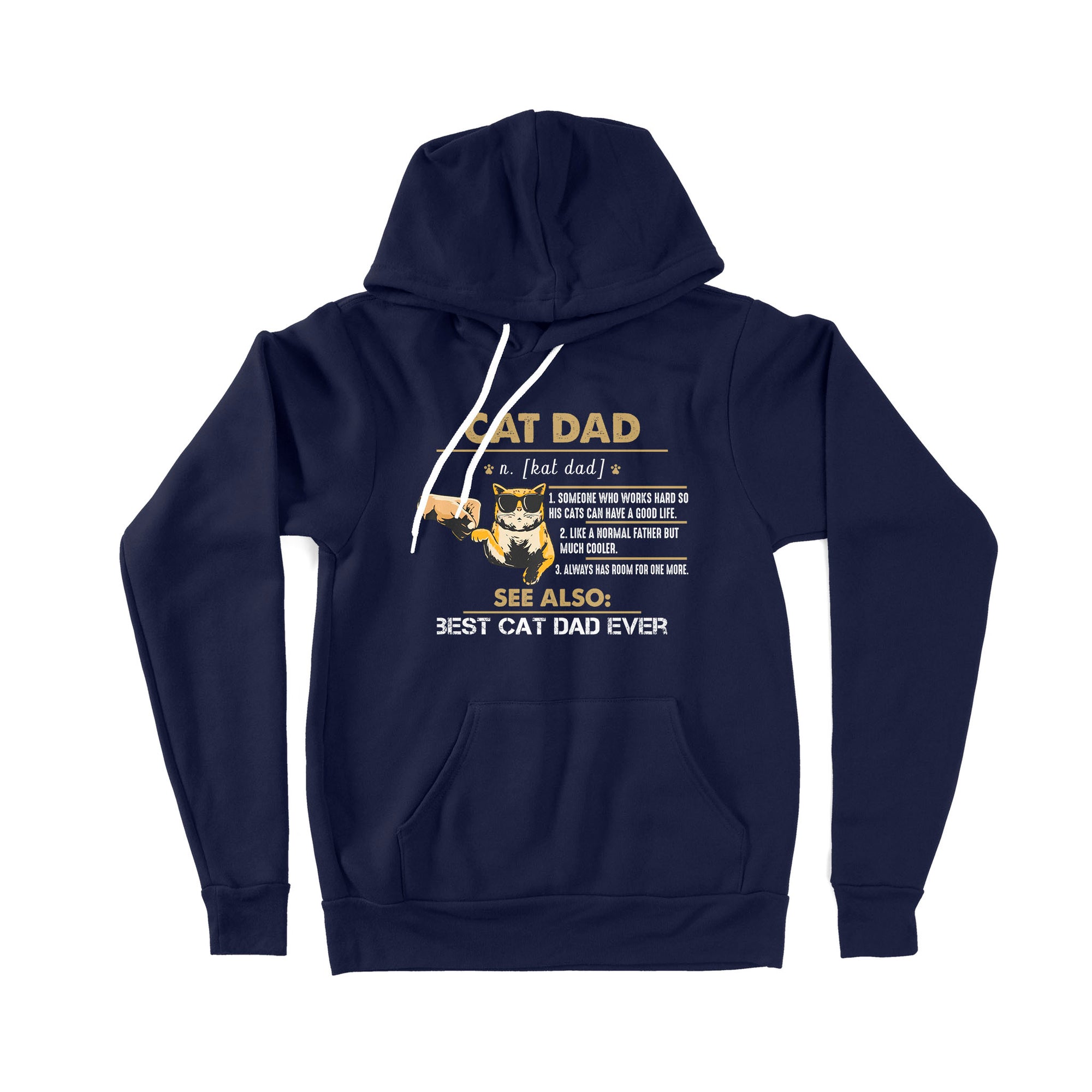 Cat Lover Cat Dad Someone Who Works Hard So His Cats Can Have A Good Life Like A Normal Father But Much Cooler - Premium Hoodie
