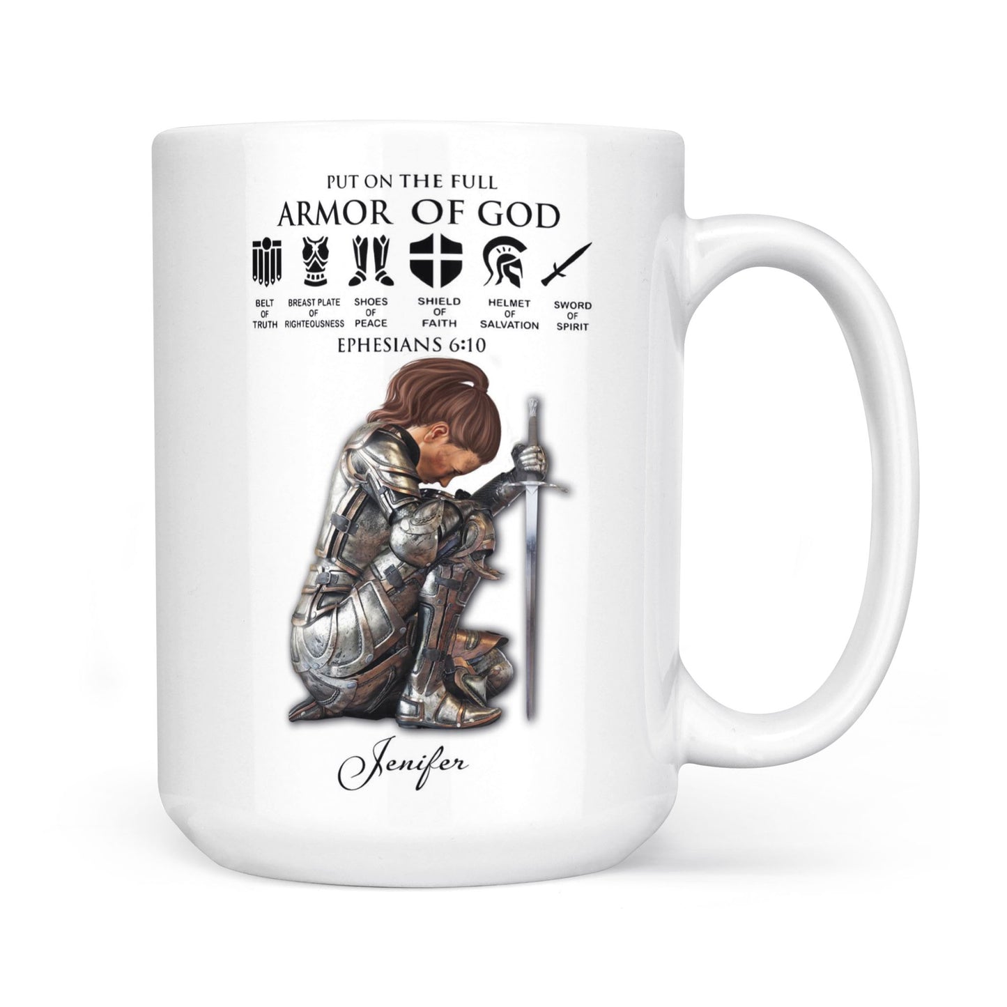 Personalized Woman Warrior of God Put On The Full Armor of God Ephesians 6-10 White Edge-to-Edge Mug