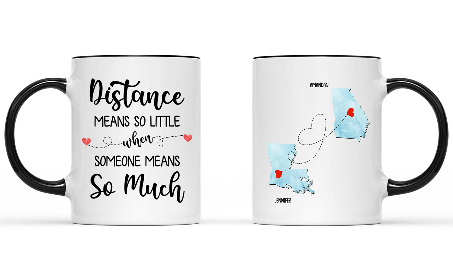 Personalized, Long Distance, Distance Means So Little When Someone Means So Much,Gift For Mom Accent Mug
