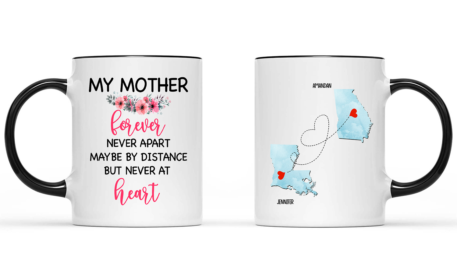 Personalized Long Distance, My Mother Forever Never Apart Maybe By Distance But Never By Heart, Gift For Mom Accent Mug