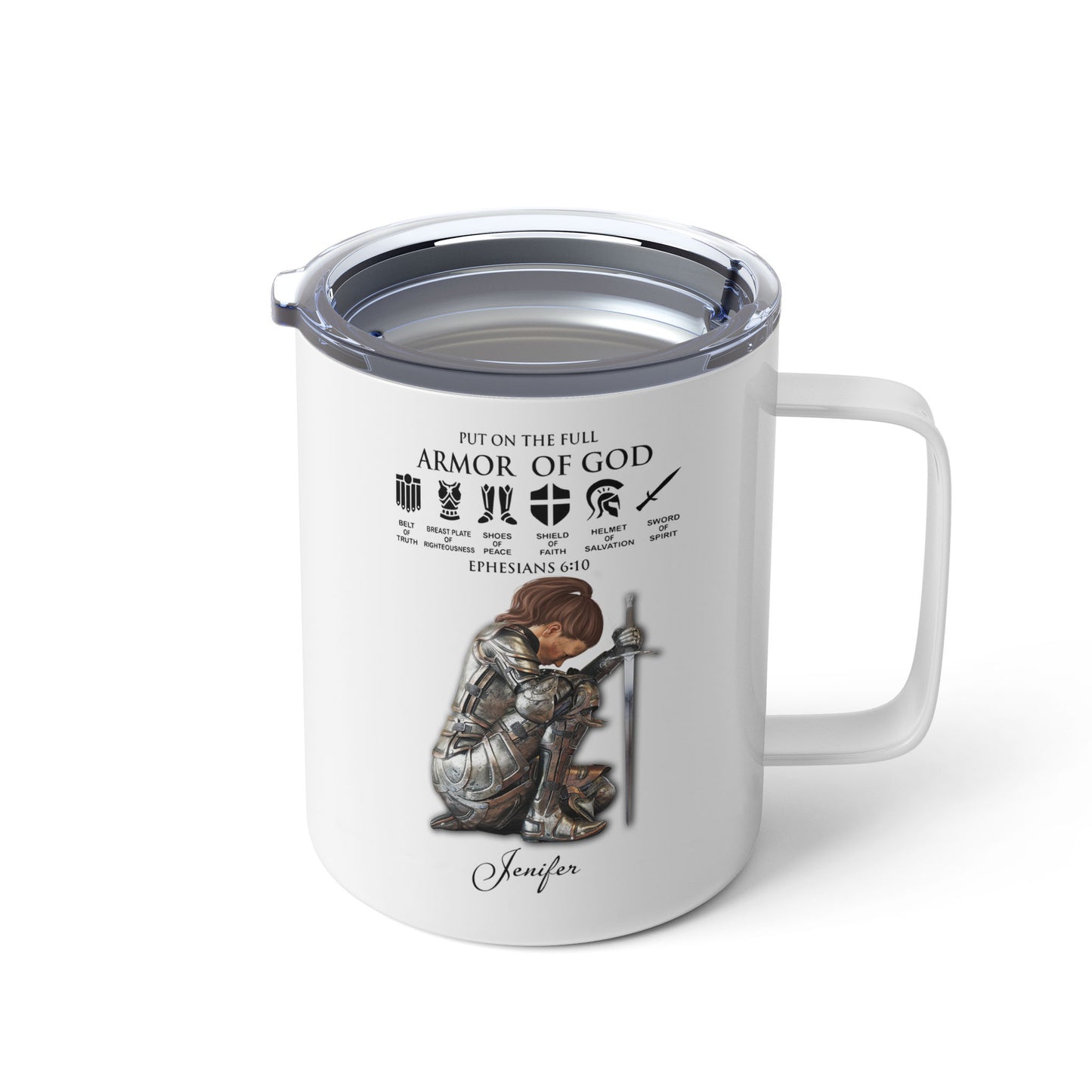 Personalized Woman Warrior of God Put On The Full Armor of God Ephesians 6-10 Insulated Mug