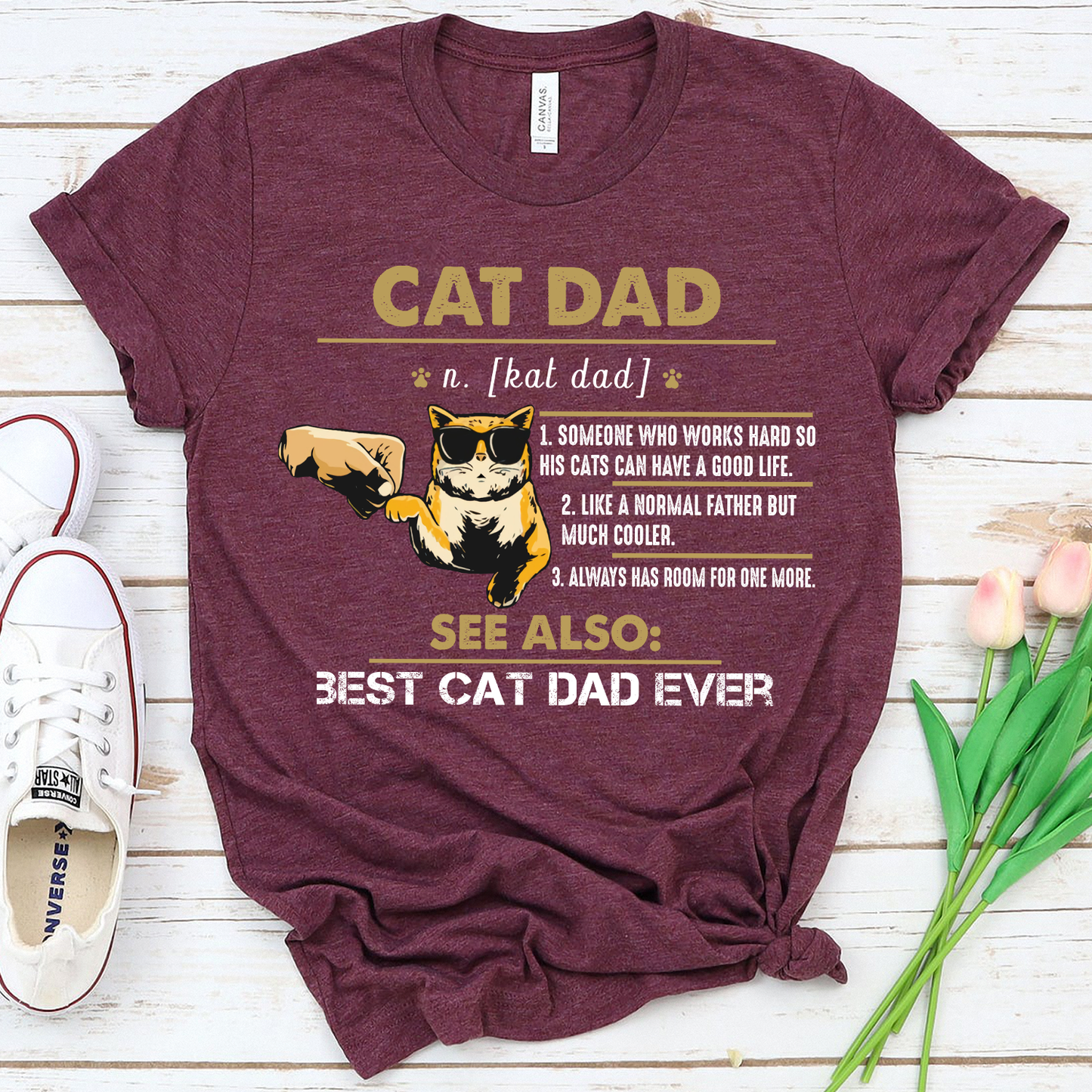 Cat Dad Someone Who Works Hard So His Cats Ca Have A Good Life Like A Normal Father But Much Cooler Always Has Room For One More Standard T-shirt