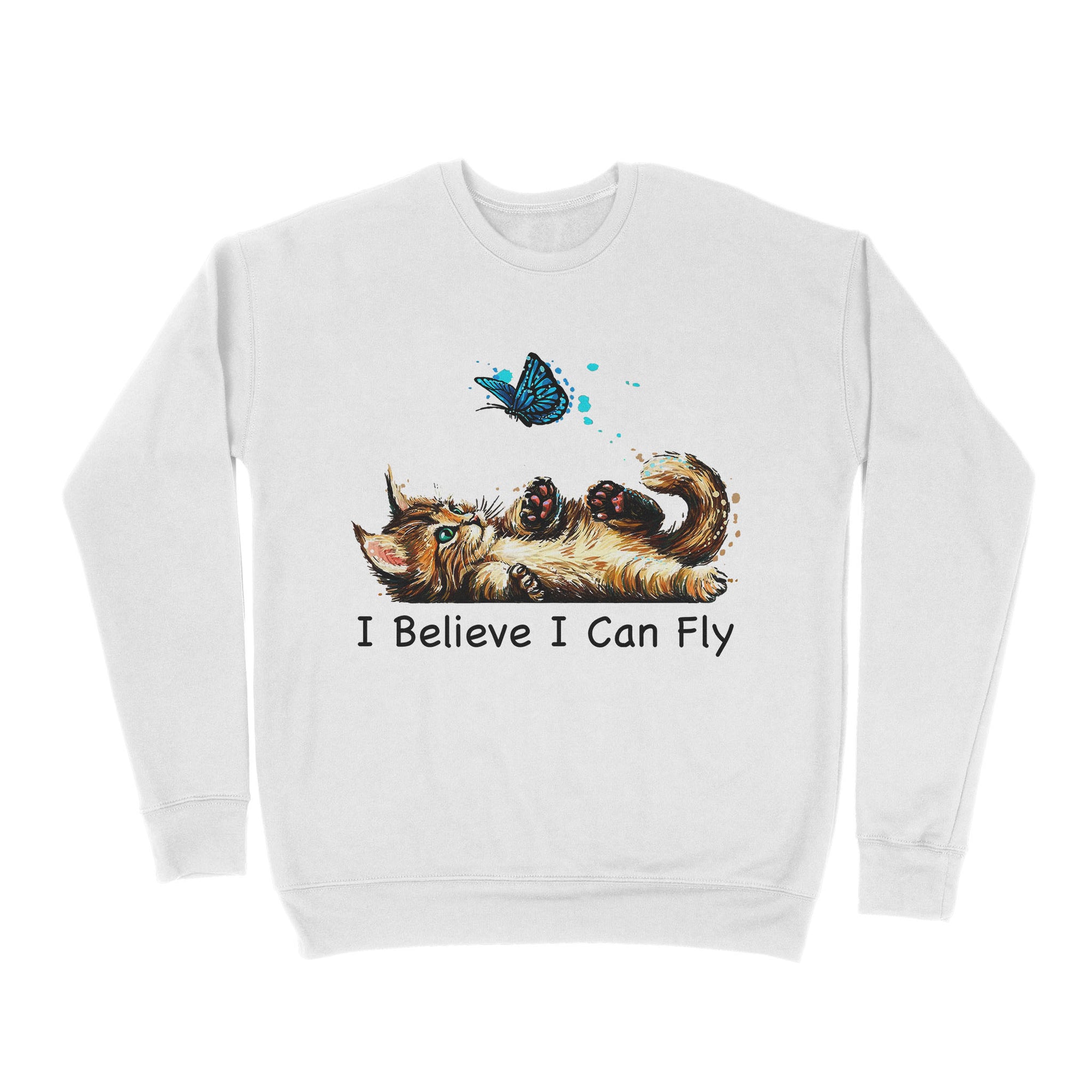 Premium Crew Neck Sweatshirt - Funny Cat i Believe I Can Fly