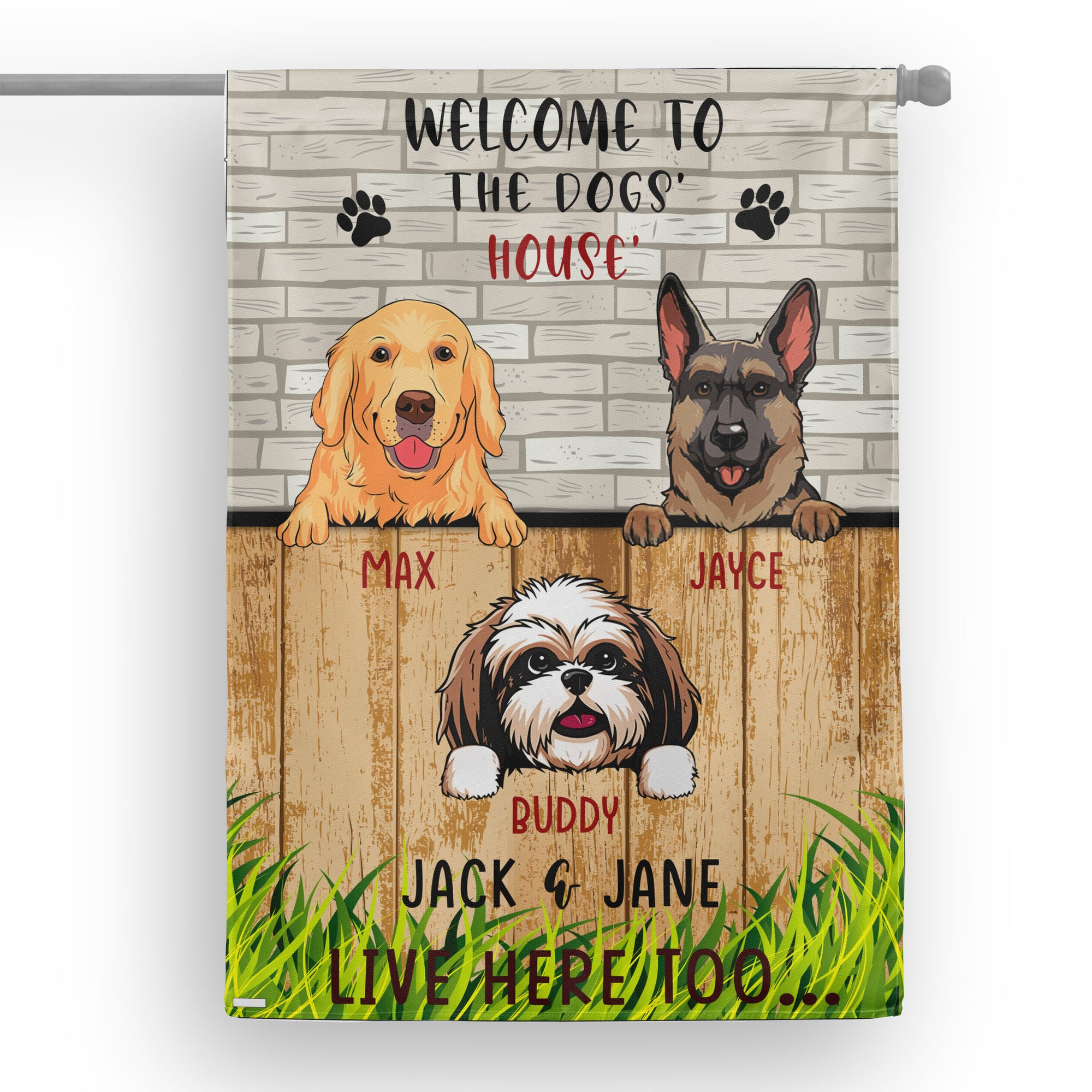 Personalized custom name and artwork Dogs wellcome to the dogs live here too House Flag