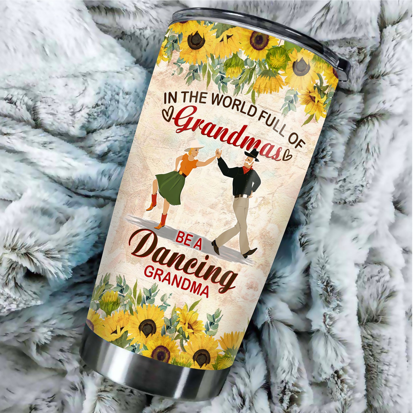 Personalized Grandma In The World Full Of Normal Grandmas Be A Dancing Grandma Tumbler