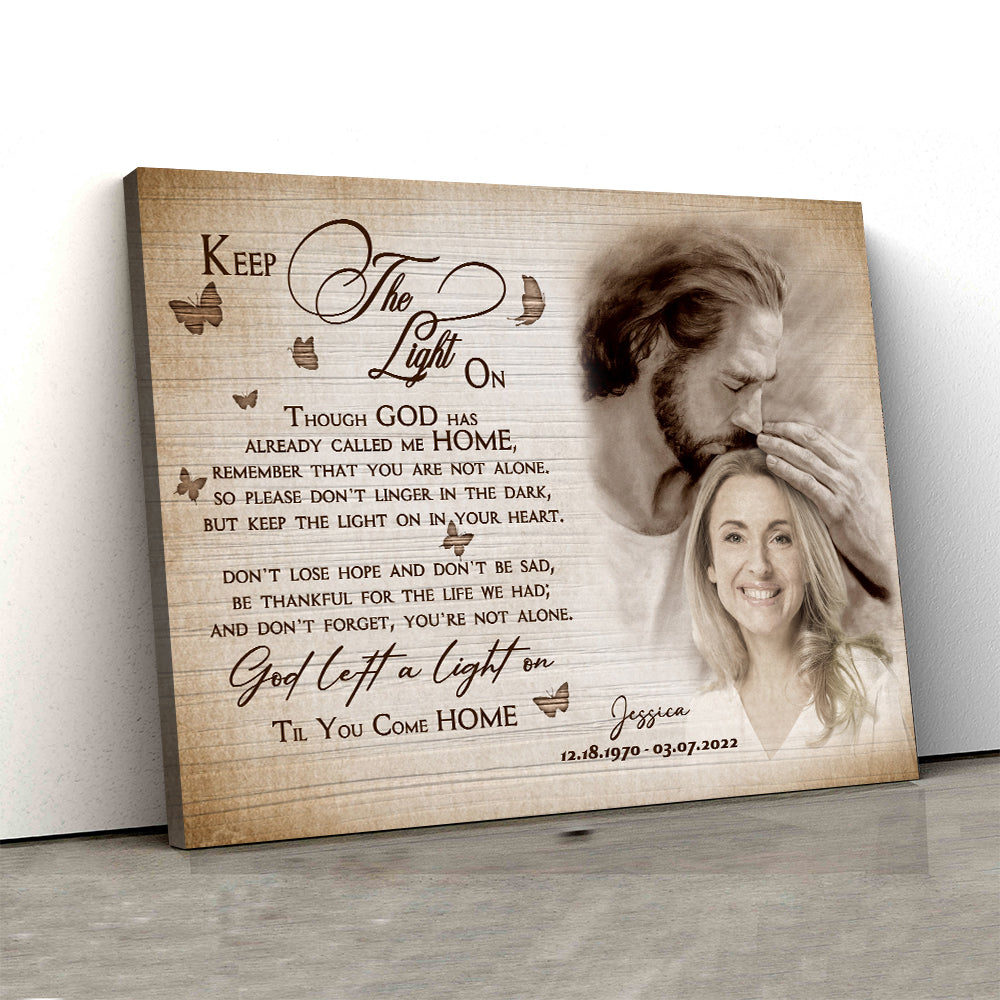 Personalized Photo Memorial Safe In God Is Hand Keep The Light On Though God Has Already Called Me Home Canvas Prints And Poster