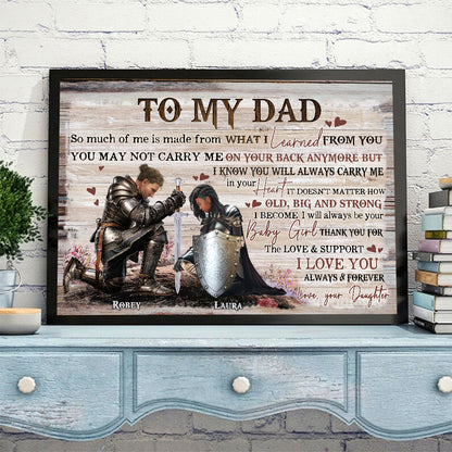 Personalized Dad And Daughter Warrior To My Dad So Much Of Me Is Made From What I Learned From You Poster Canvas