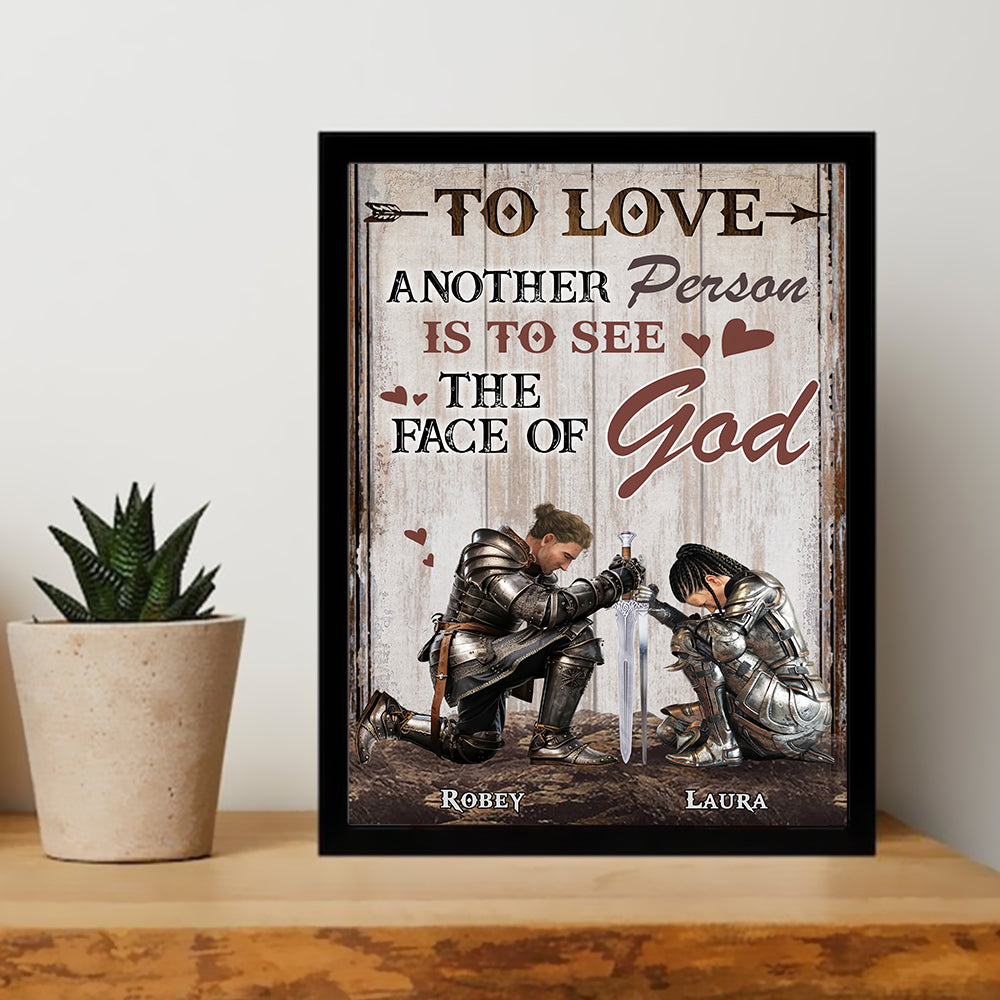 Personalized Couples Warrior To Love Another Person Is To See The Face Of God Poster Canvas