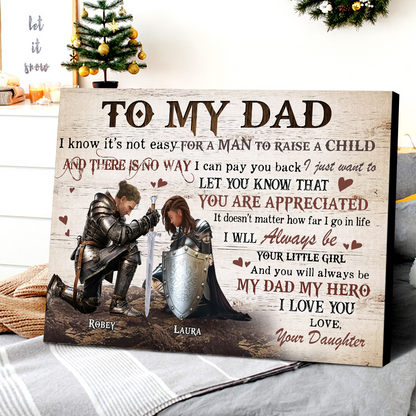 Personalized Dad And Daughter Warrior Of God To My Dad It Is Not Easy To Raise A Child Poster Canvas