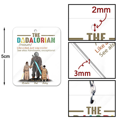 Personalized The Dadalorian Definition Like A Dad Just Way Cooler Acrylic Keychain