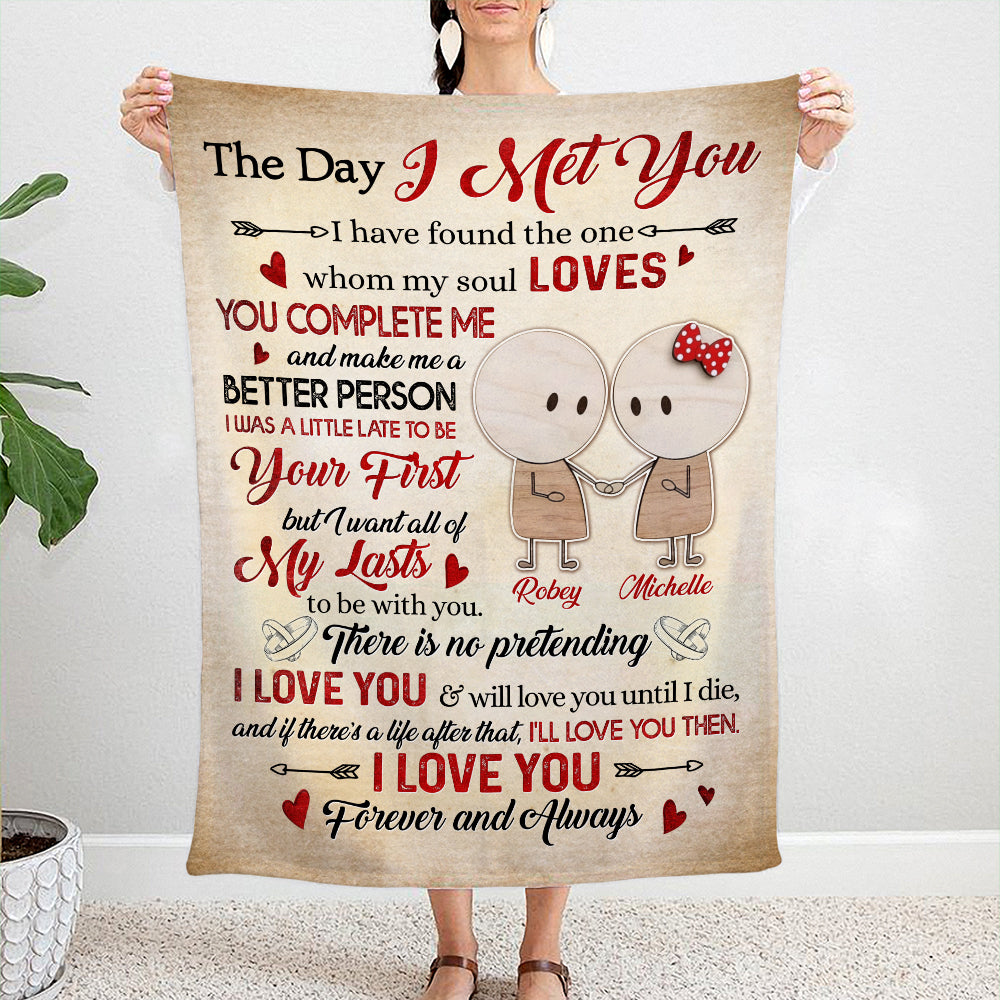 Personalized The Day I Met You I Have Found The One Whom My Soul Loves Love Your Wife Fleece Blanket