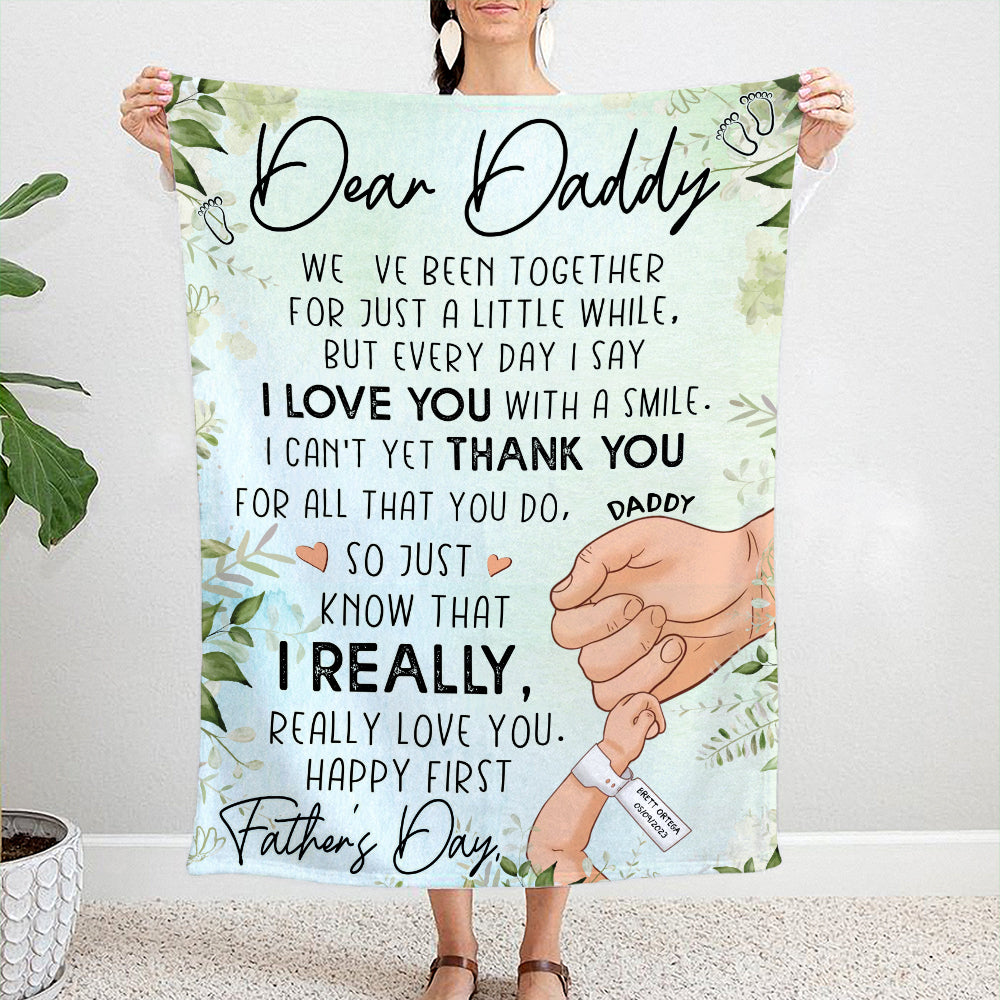 Personalized Dear Daddy Hand in Hand We've Been Together For Just A Little While First Father's Day Blanket