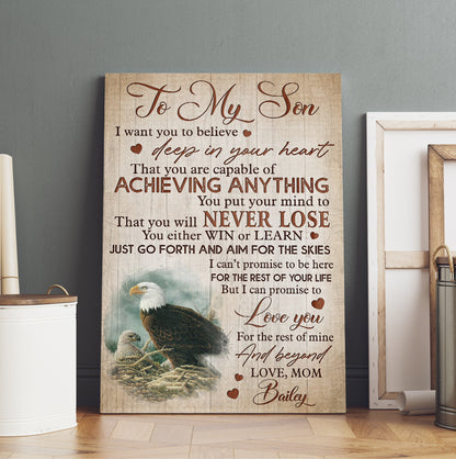 Personalized Eagle Mom To My Son I Want You To Believe Deep In Your Heart  Canvas Prints And Poster