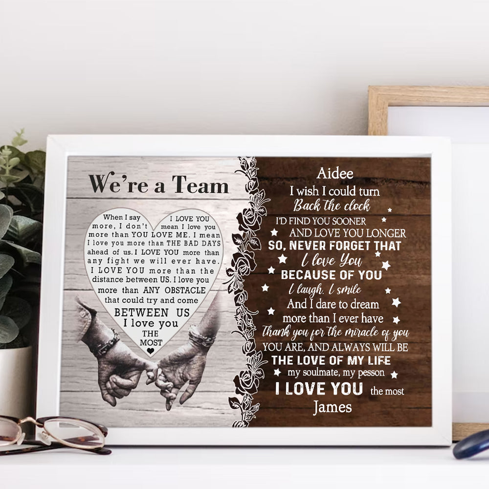 Personalized We Are A Team Couples When I Say I Love You Poster