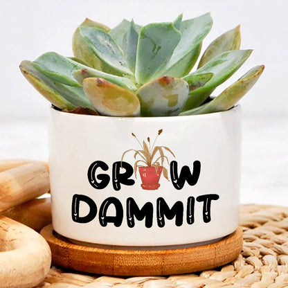 Grow Dammit Plant Pot