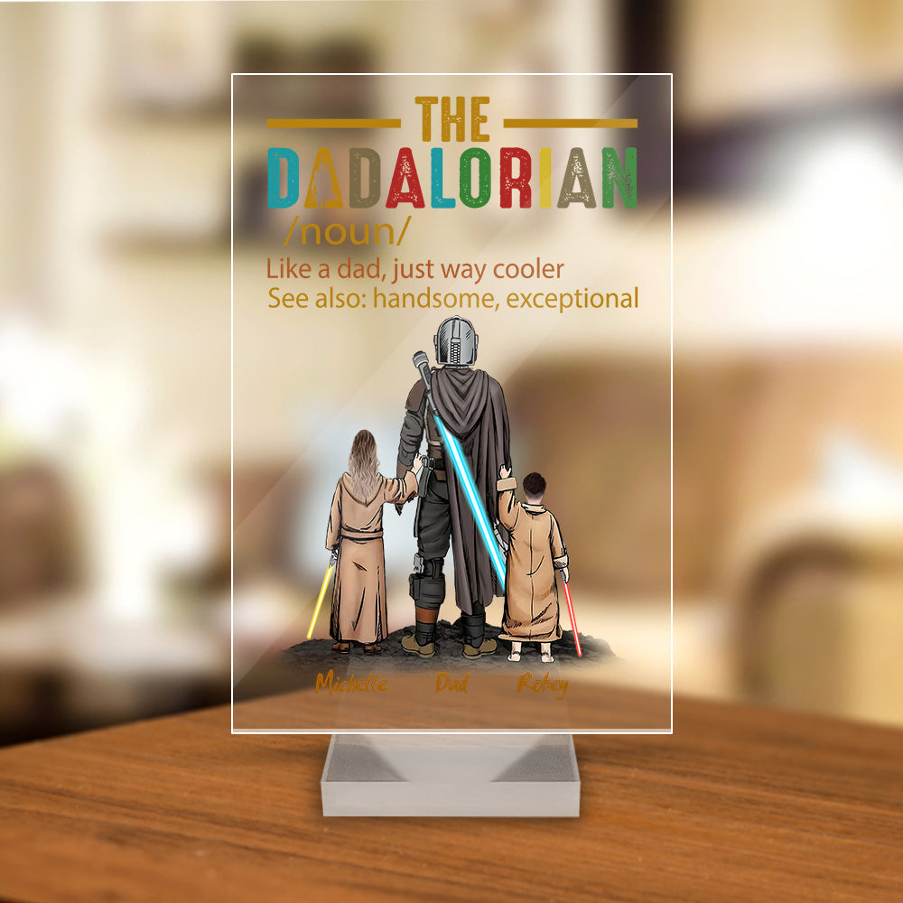 Personalized The Dadalorian Definition Like A Dad Just Way Cooler Acrylic Plaque