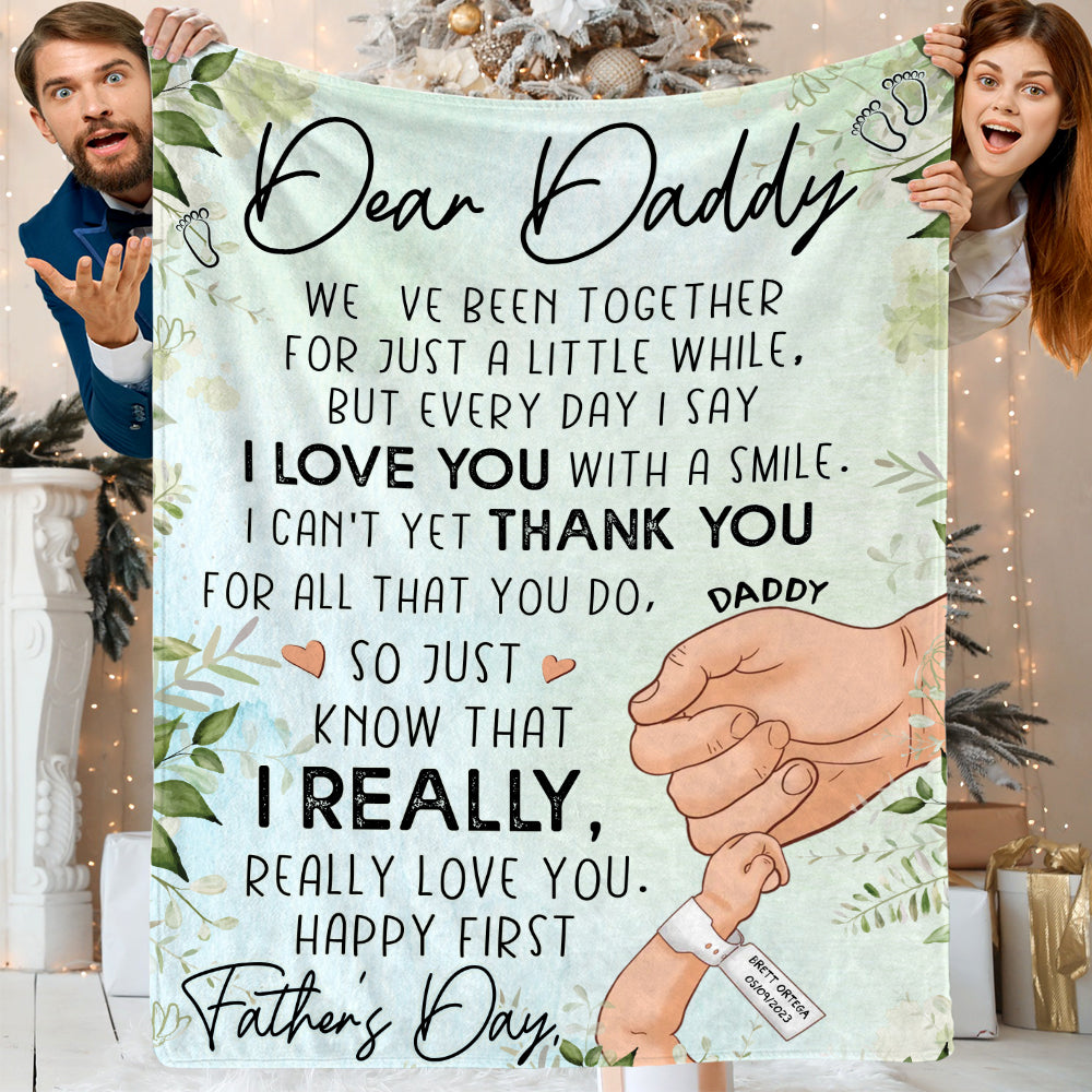 Personalized Dear Daddy Hand in Hand We've Been Together For Just A Little While First Father's Day Blanket