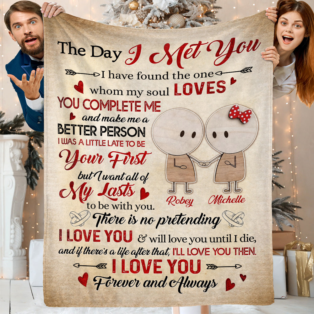 Personalized The Day I Met You I Have Found The One Whom My Soul Loves Love Your Wife Fleece Blanket