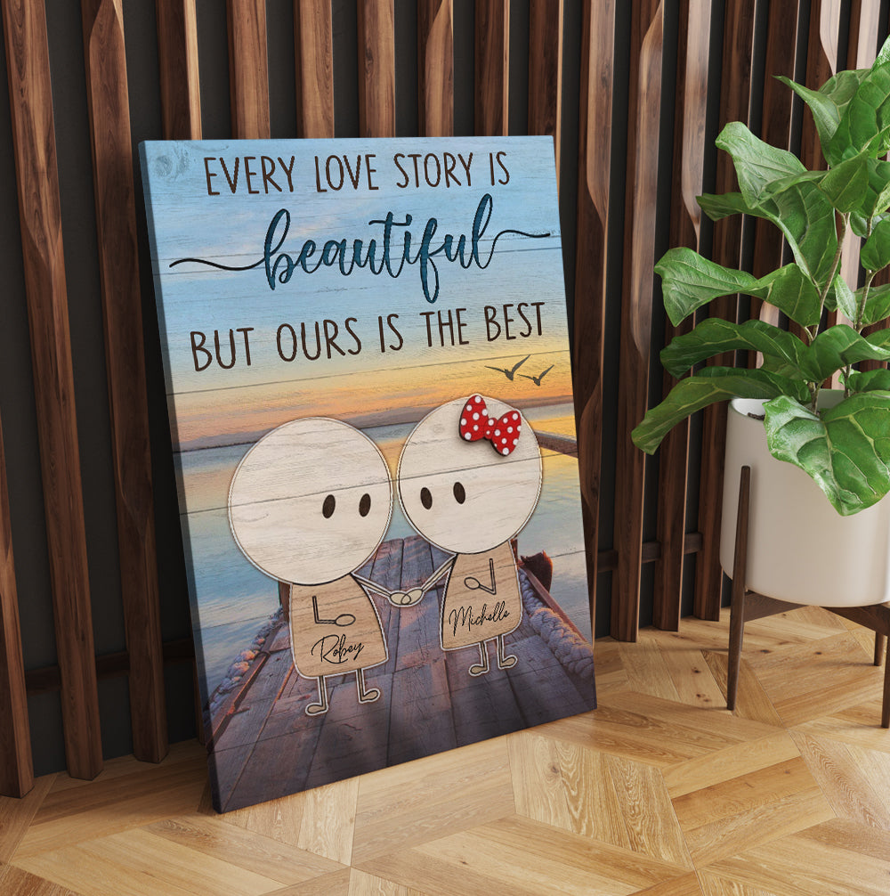 Personalized Every Love Story Is Beautiful But Ours Is The Best Canvas Prints