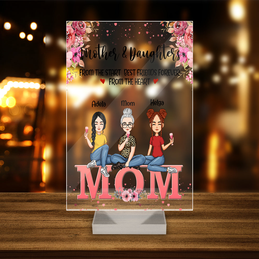 Personalized Mother And Daughter From The Start Best Friend Forever From The Heart Acrylic Plaque