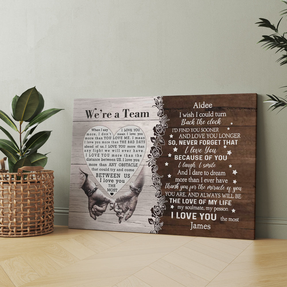 Personalized We Are A Team Couples When I Say I Love You Canvas Prints