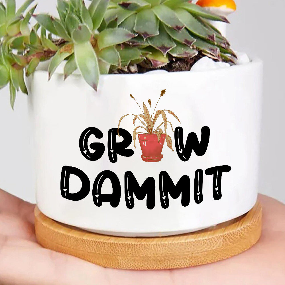 Grow Dammit Plant Pot