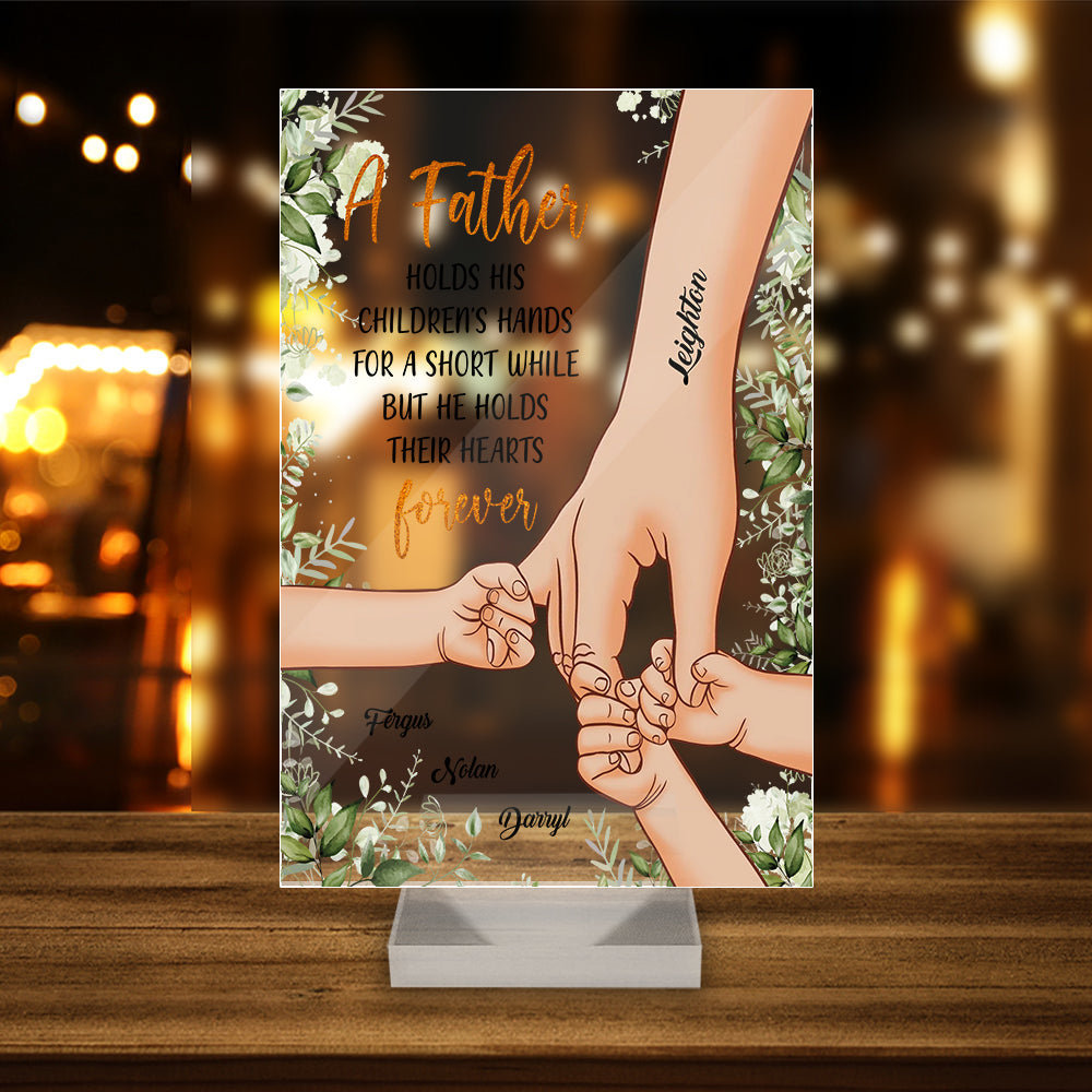 Personalized A Father Holds His Children's Hand Acrylic Plaque