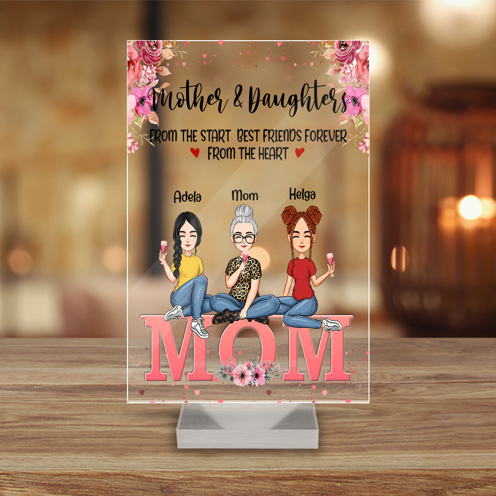 Personalized Mother And Daughter From The Start Best Friend Forever From The Heart Acrylic Plaque