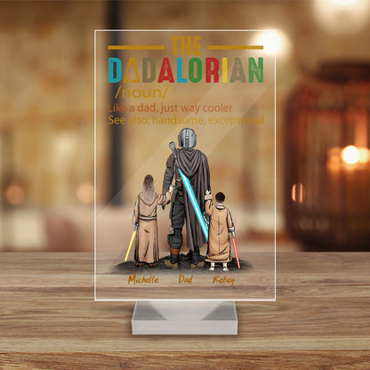 Personalized The Dadalorian Definition Like A Dad Just Way Cooler Acrylic Plaque