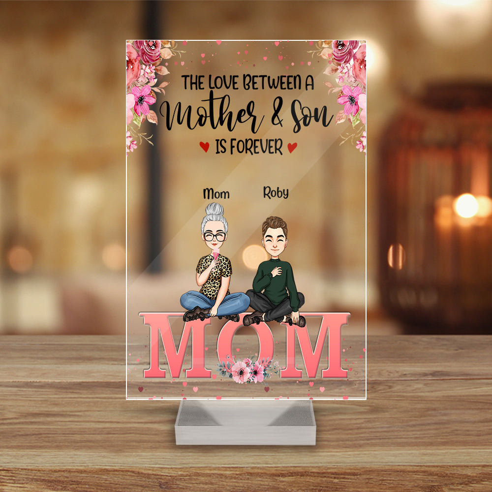 Personalized The Love Between A Mother And Son Is Forever Acrylic Plaque