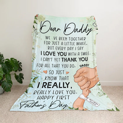 Personalized Dear Daddy Hand in Hand We've Been Together For Just A Little While First Father's Day Blanket