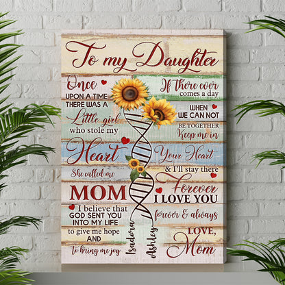 Personalized To My Daughter Once Upon A Time there was a Little Girl With Love Mom Canvas Prints