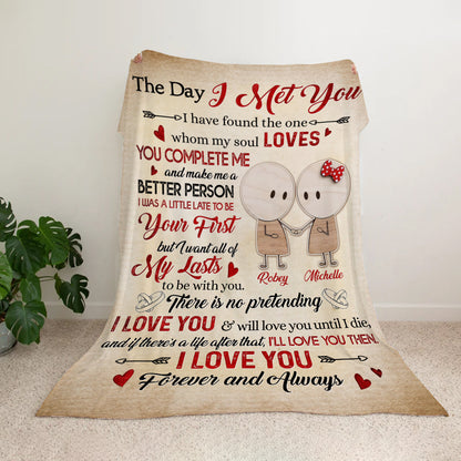 Personalized The Day I Met You I Have Found The One Whom My Soul Loves Love Your Wife Fleece Blanket