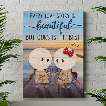 Personalized Every Love Story Is Beautiful But Ours Is The Best Canvas Prints