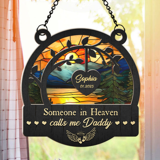 Baby Memorial Suncatcher, Someone In Heaven Calls Me Daddy Mommy - Personalized Hanging Suncatcher Ornament