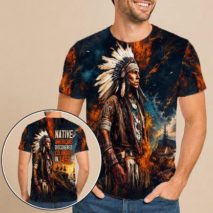 Native Americans Discovered Columbus In 1492 Tribal Chief 3D All Over Print Hoodie And T-Shirt