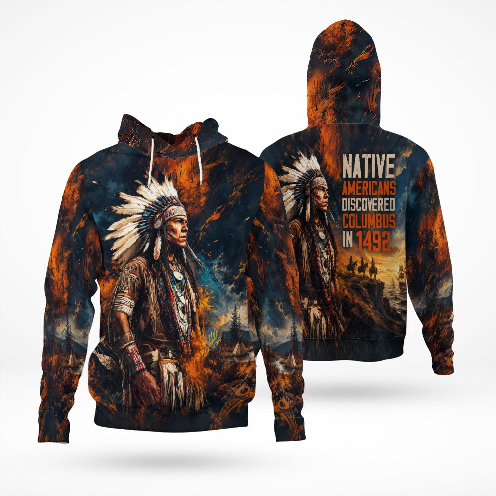 Native Americans Discovered Columbus In 1492 Tribal Chief 3D All Over Print Hoodie And T-Shirt
