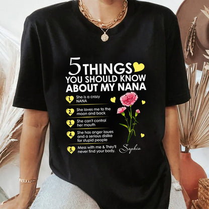 Personalized Birth Month Flower 5 Things You Should Know About My Nana T-Shirt