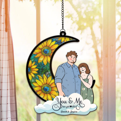 Personalized Couple Fat Funny You and Me We Got This Hanging Suncatcher Ornament