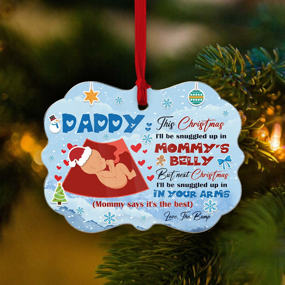 Personalized Dear Daddy This Christmas I Will Be Snuggled Up In Mommys Belly Aluminum Ornament