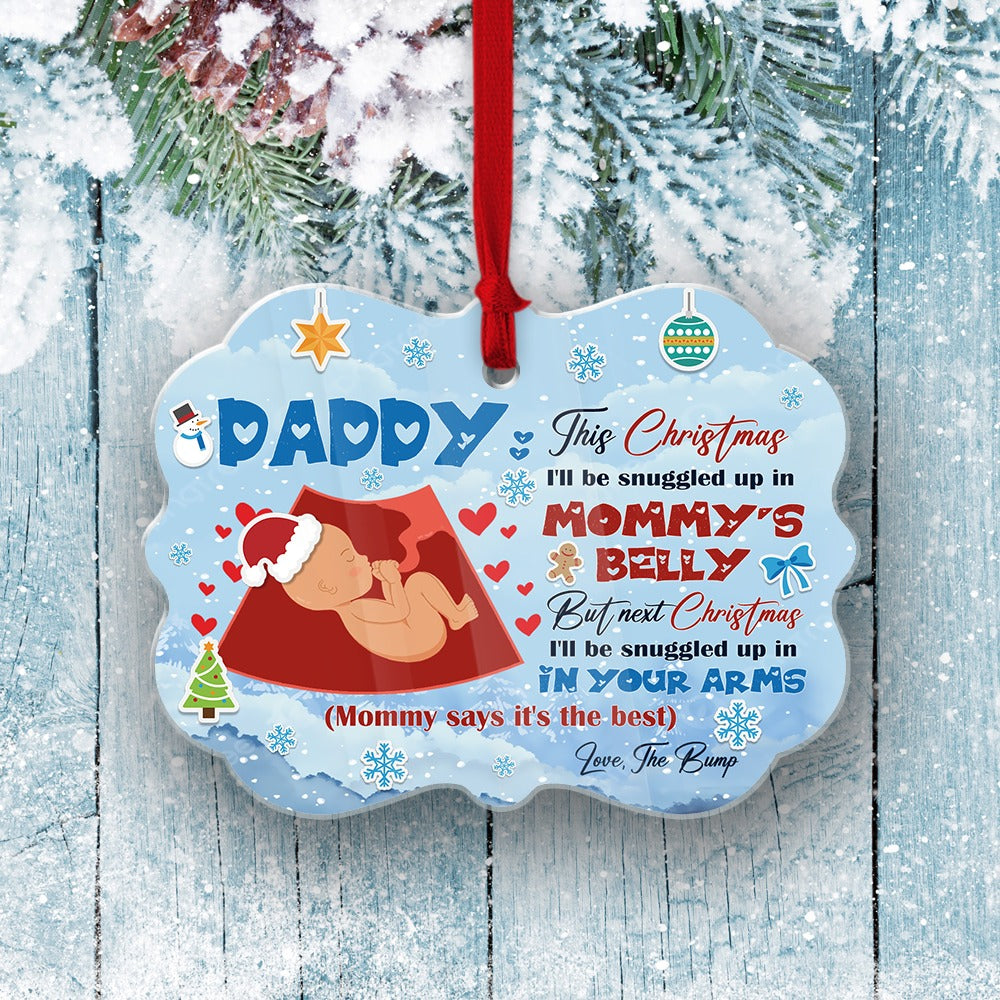 Personalized Dear Daddy This Christmas I Will Be Snuggled Up In Mommys Belly Aluminum Ornament