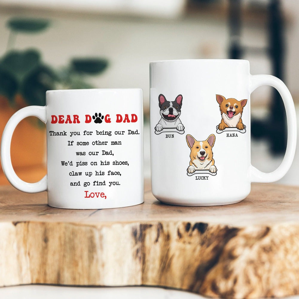 Personalized Dear Dog Dad Thank You For Being My Dad Mug