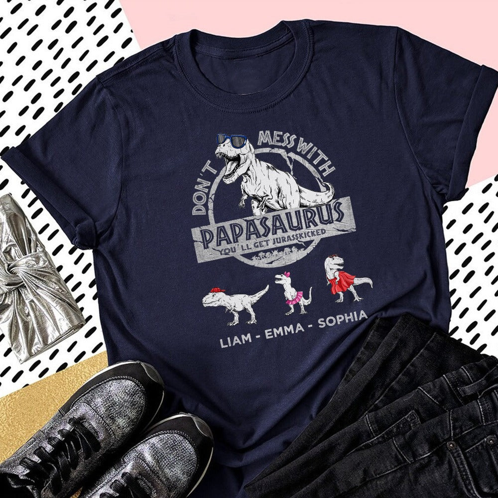 Personalized Do Not Mess With Papasaurus You Will Get Jurasskicked T-Shirt